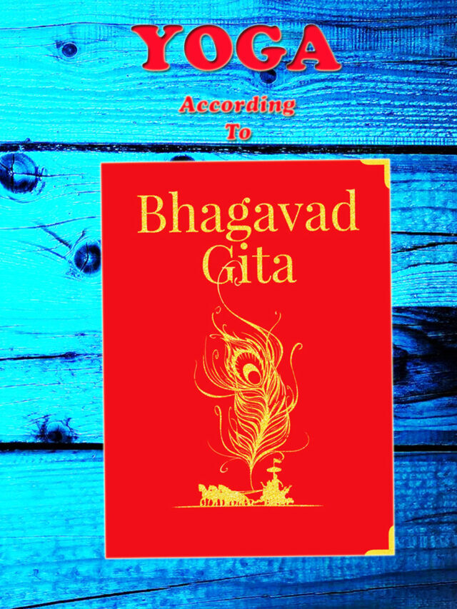 Yoga according to the Bhagavad Gita