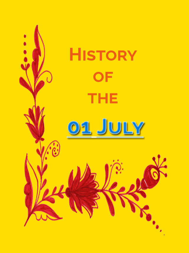 History Of 1st July